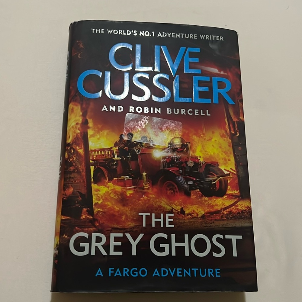 Book: The Grey Ghost A fargo Adventure by Clive Cussler